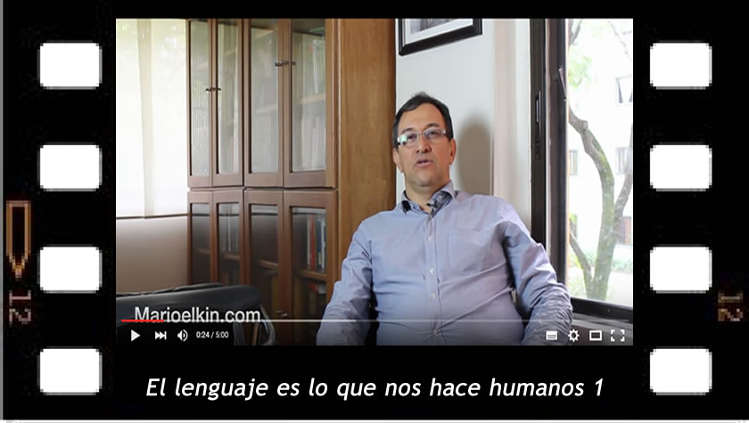 El lenguaje nos hace humanos 1. Breve explicación de Mario Elkin Ramírez